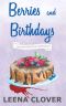 [Pelican Cove 03] • Berries and Birthdays · A Cozy Murder Mystery (Pelican Cove Cozy Mystery Series Book 3)